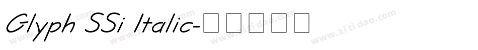 Glyph SSi Italic字体转换